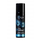 Гель для массажа ORGIE Sexy Vibe Liquid Vibrator с эффектом вибрации - 15 мл. - ORGIE - купить с доставкой в Новокузнецке