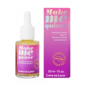 Возбуждающие капли для клитора Make Me Quiver - 30 мл. - Love to Love - купить с доставкой в Новокузнецке