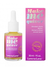 Возбуждающие капли для клитора Make Me Quiver - 30 мл. - Love to Love - купить с доставкой в Новокузнецке